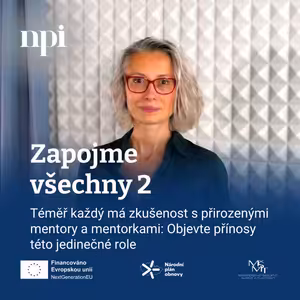 Téměř každý má zkušenost s přirozenými mentory a mentorkami: Objevte přínosy této jedinečné role