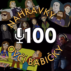 100 - O nás a našem podcastu