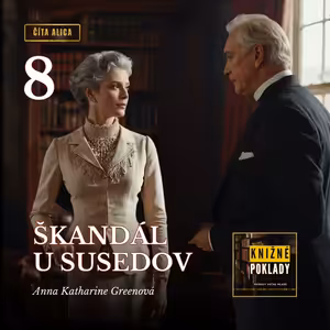 Škandál u susedov (A. K. Greenová) – audiokniha (8/16)