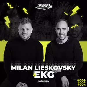 EKG & Milan Lieskovsky Radioshow 04 / Europa 2