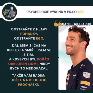 #85 Když LŽETE sami SOBĚ - Daniel Ricciardo (Sezóna III., ep. 17)