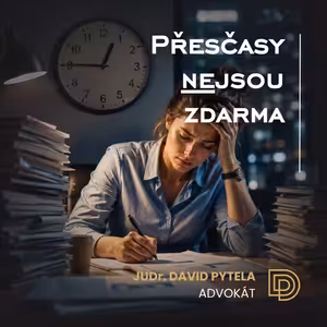 117: Přesčasy nejsou zdarma