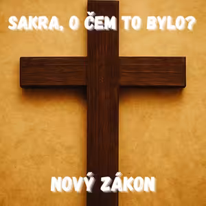 56. Nový zákon – revoluce, co přepsala svět