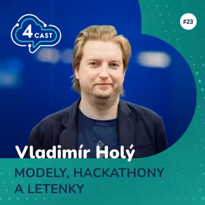 Modely, hackathony a letenky – Vladimír Holý