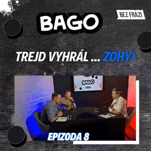 Pískat na Kondelíka? Ostuda v Budějovicích | Bago #8