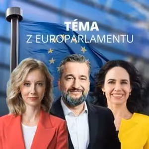 Téma z Europarlamentu: Ľuboš Blaha, Lucia Yar, Miriam Lexmann
