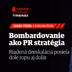 Bombardovanie ako PR stratégia. Riadená deeskalácia oslabuje ropu aj dolár