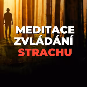 6 (bonus #1): Meditace pro zvládání strachu, úzkosti a nejistoty | Mindfulness a vizualizace vnitřního bezpečí | 18 min