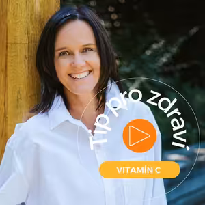 Tip pro zdraví – Vitamín C