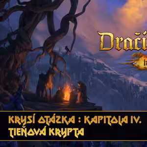 Dračí Hlídka : Krysí Otázka - Kapitola 4: Tieňová Krypta