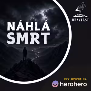 NÁHLÁ SMRT: Bonus z HeroHero k ep.98