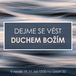23|11|19| Václav Kadlec | Dejme se vést Duchem Božím