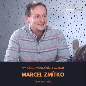 Marcel Zmítko – výrobce vánočních ozdob: Letos letí retro