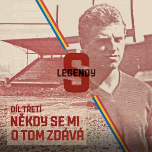 Legendy S, díl třetí: Někdy se mi o tom zdává | Václav Mašek