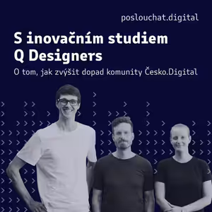 S inovačním studiem Q Designers o tom, jak zvýšit dopad komunity Česko.Digital