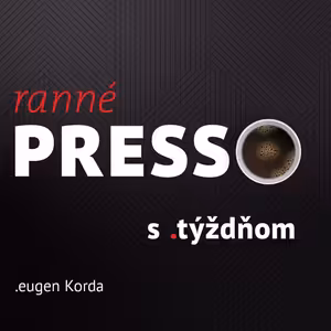 Ranné presso s .týždňom – Utorok