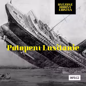 „Blázníte, chcete válku?“ křičel po potopení Lusitanie prezident Wilson na německého vyslance