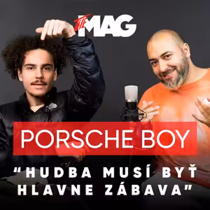 Porsche Boy: Hudba musí byť hlavne zábava
