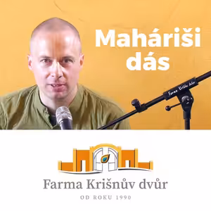 Přednáška Maháriši dás, RÁDHÁŠTAMÍ 2021 Krišnův dvůr