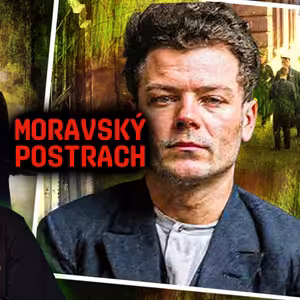 Muž, Kterého Morava Oslavovala… Než Poznala Pravdu
