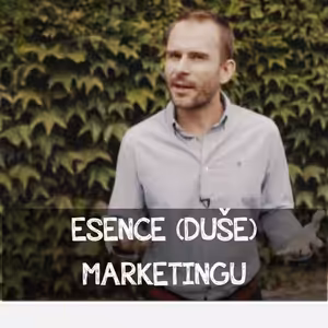 Esence (duše) marketingu