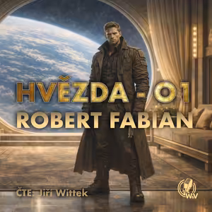 Hvězda 01 - Kapitola první (mluvené slovo, audiokniha)