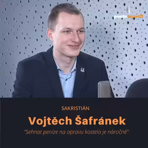 Vojtěch Šafránek – sakristián: Sehnat peníze na opravu kostela je náročné