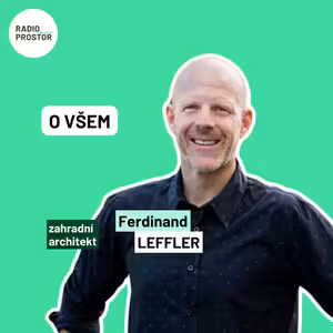 Zahradní architekt Leffler: Při práci na zahradě můžete najít smysl života. Sádrové trpaslíky ale před dům nedávejte