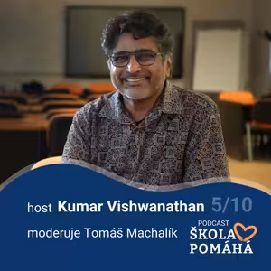 Kumar Vishwanathan. Obrovskou radostí je, když se někde podaří desegregovat školu