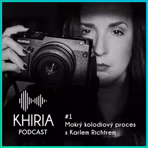 Mokrý kolodiový proces s Karlem Richtrem