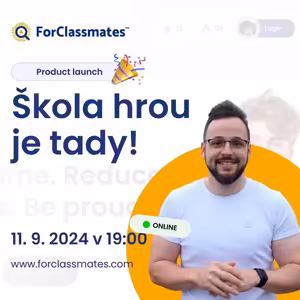 Škola hrou je tady! - ForClassmates launch