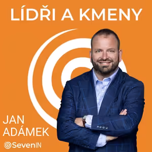 27: Jan Adámek, JAN Hospitality: Mým úkolem je jen dělat strategii a motivovat tým.