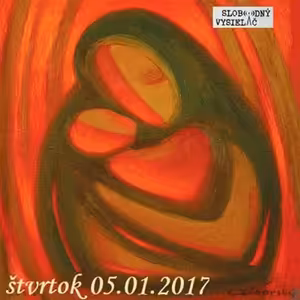 Spirituálny kapitál 132 - 2017-01-05 Sub specie aeternitatis...