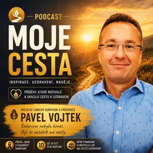 Moje cesta® (od diagnózy rakovina k pevnému zdraví)