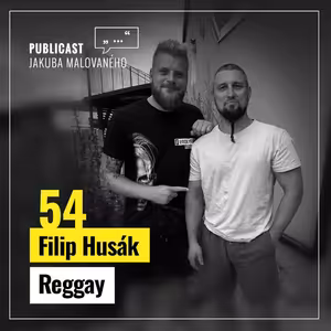 Publicast #54: Filip Husák | Reggay