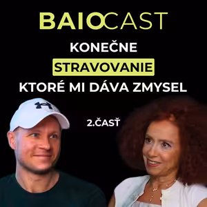 #11 Konečne stravovanie,ktoré mi dáva zmysel 2.časť - Barbara Sviežená PhD.