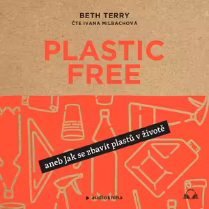 Plastic free (Beth Terry)