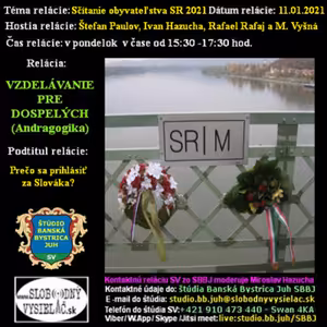 Vzdelávanie pre dospelých 231 - 2021-01-11 Sčítanie obyvateľstva SR 2021