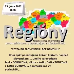Regióny 11/2022 - 2022-06-23 „CESTA PO SLOVENSKU I BEZ BENZÍNU“