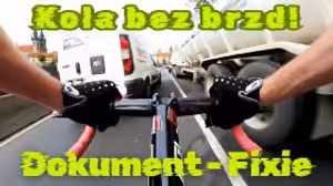 🚨 Fixie — 50 km/h městem, bez brzd.