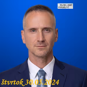 V prvej línii - 2024-05-30 Pavol Slota