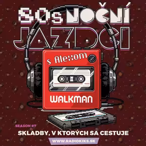 80s Noční jazdci s Alexom - 07.12.2025