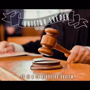 Kristův svědek: Co je a co není je úkolem - Bohuslav Wojnar (21.9.2014)