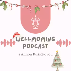 10 WellMoming: Máma, které chybí starý život