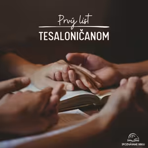 04 Prvý Tesaloničanom 1,5-10