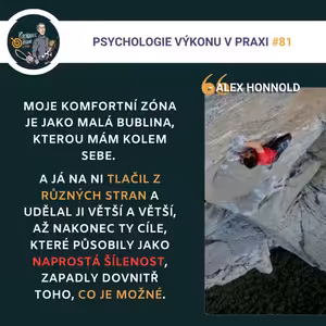 #81 Jak proměnit STRACH v KOMFORT. Fascinující mysl Alexe Honnolda (FREE SOLO, Sezóna III., ep. 13)