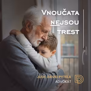 115: Vnoučata nejsou trest