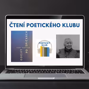 Čtení Poetického klubu – Věra Borská - Odejít po špičkách