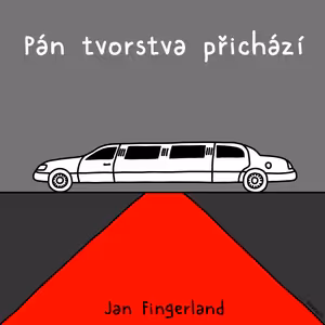 #13 Pán tvorstva přichází