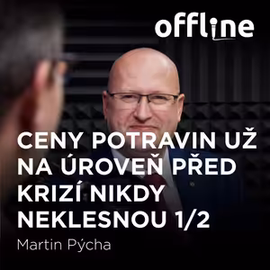 Martin Pýcha: Ceny potravin už na úroveň před krizí nikdy neklesnou 1/2